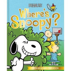 Where's Snoopy? -- Charles M. Schulz